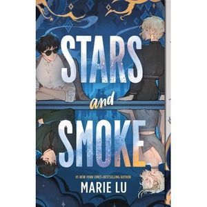 Stars and Smoke -- Marie Lu